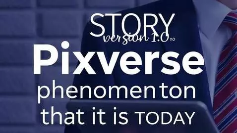 AI Video from prompt: The story of Pixverse from version 1.0 to the pr
