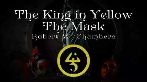 The King in Yellow: The Mask by Robert W. Chambers | An Audi... by mdf365