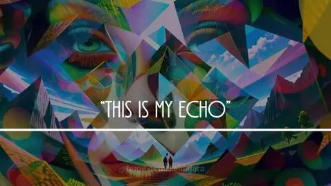 This is my echo by xeldajara