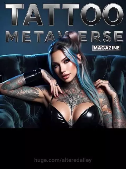Tattoo Metaverse Magazine from Altered Alley by alteredalley