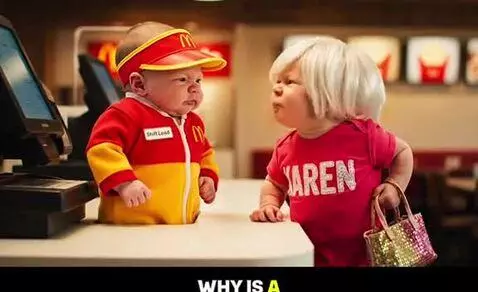 Baby Karen complains... 🤣🤣🤣 by donato
