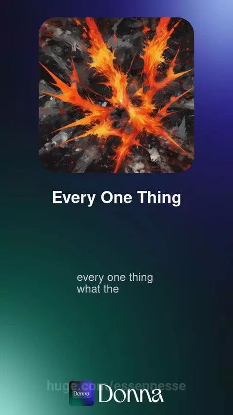 Every one thing -song by essennesse